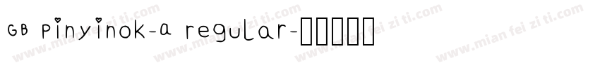 GB Pinyinok-A Regular字体转换